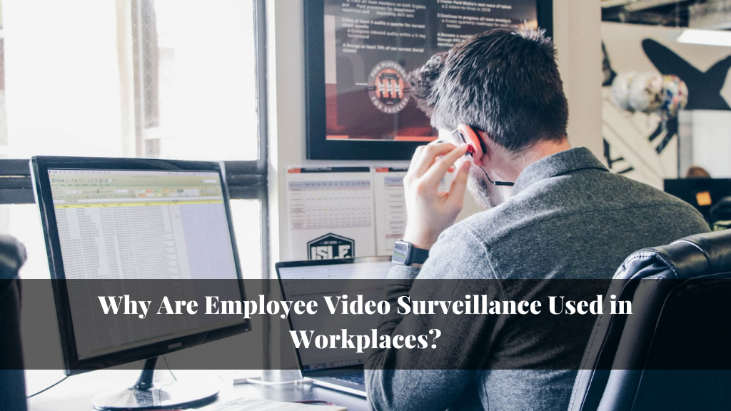 Video surveillance in the sales workplace