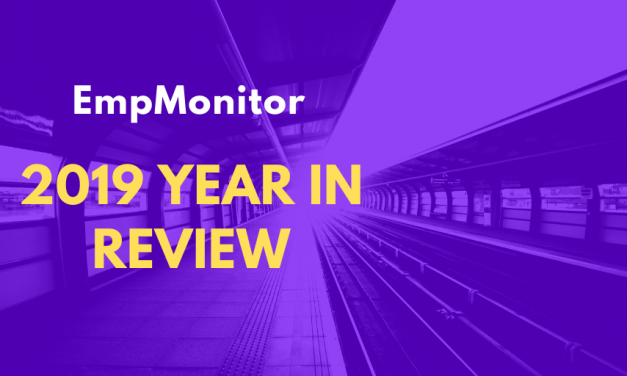 EmpMonitor : 2019 Year In Review