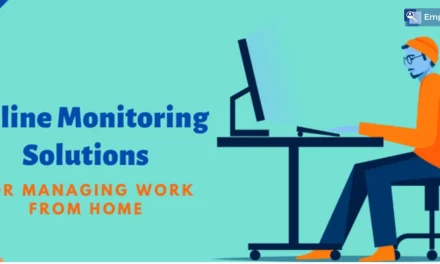 03 Best Online Monitoring Solutions For Managing Work From Home