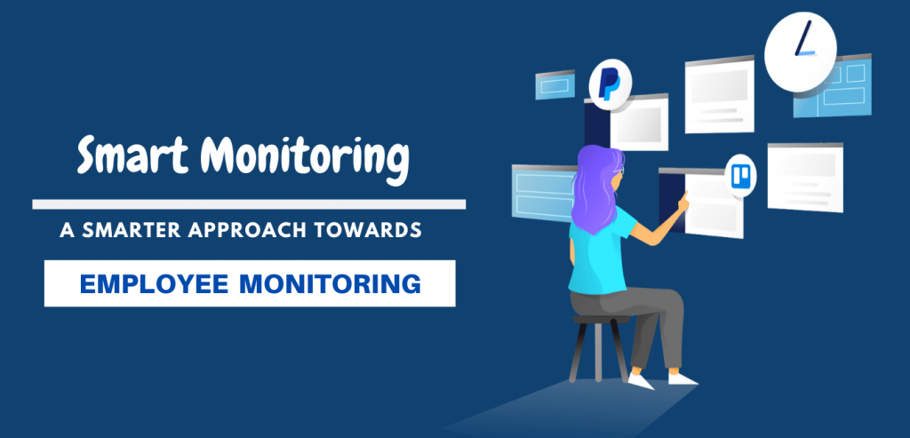 the-ultimate-guide-to-employee-monitoring-a-smarter-approach-towards-it