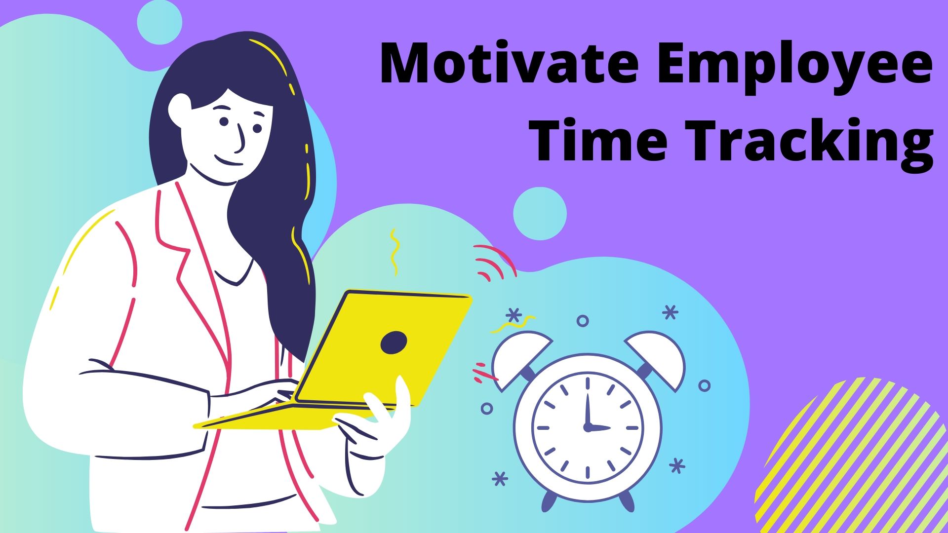 How To Motivate Employee Time Tracking In Your Org In 2025?