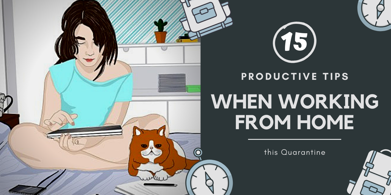Understanding Telecommuting: 15 Productive Things To Do When Working From Home This Quarantine
