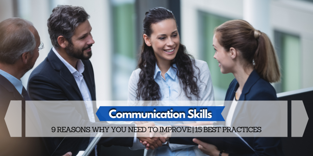 why-you-need-to-improve-your-communication-skills-15-best-practices