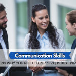 09 Reasons Why You Need To Improve Communication Skills