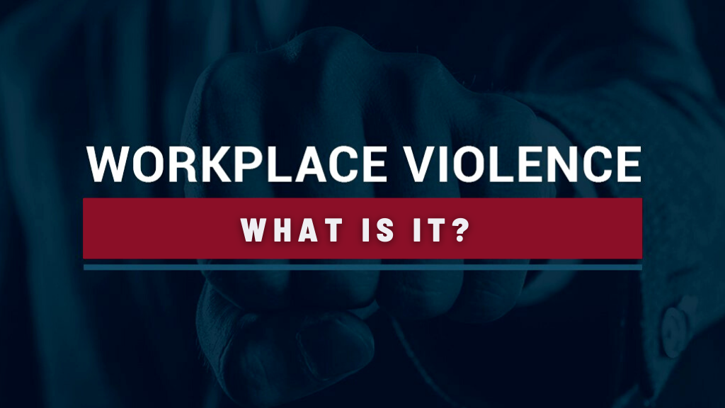 what-is-workplace-violence