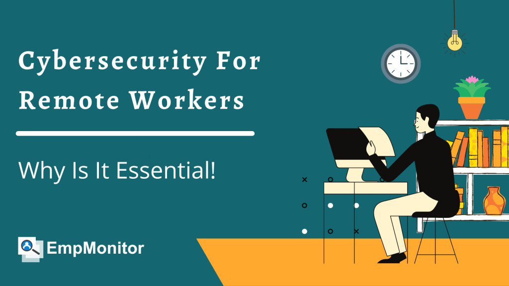Cybersecurity-For-Remote-Workers