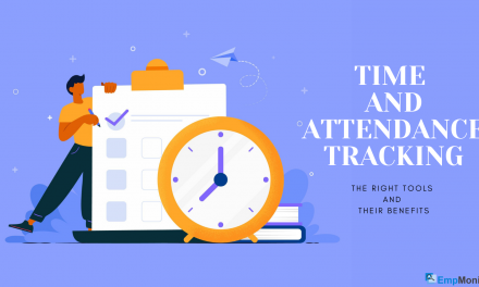 Time and Attendance Tracking: The Right Tools and Their Benefits