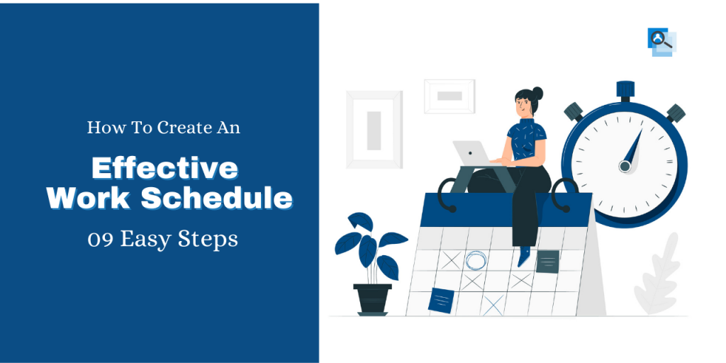 how-to-create-an-effective-work-schedule-09-easy-steps
