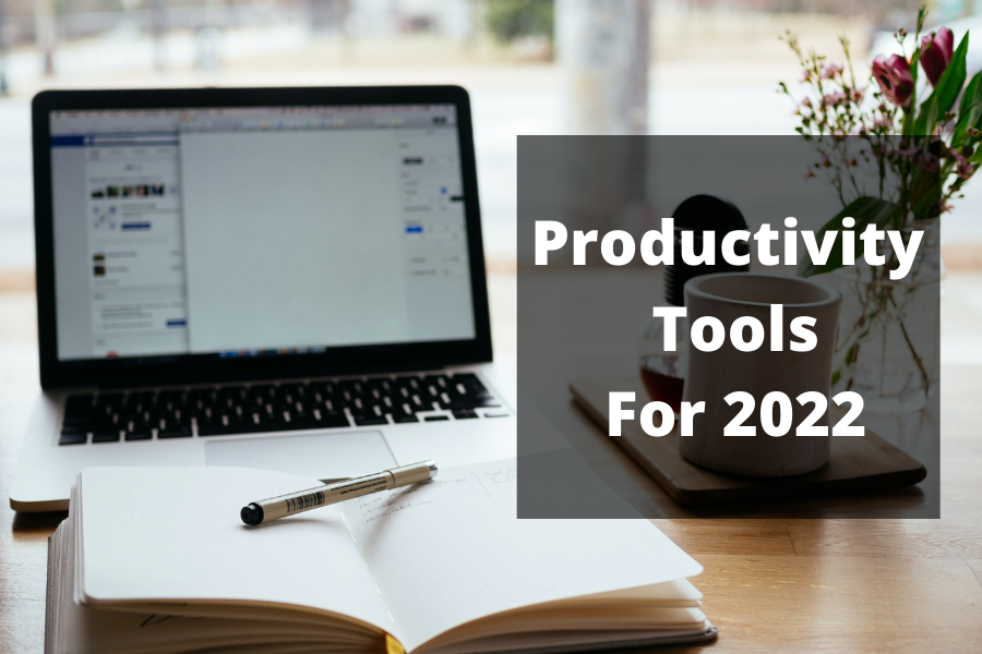 List of Best Productivity Tools In 2022