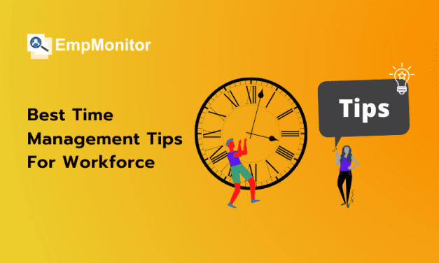 7 Best Time Management Tips For Workforce That You Must Implement