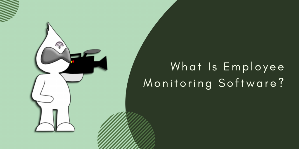 Post-Pandemic Chapter Of Employee Monitoring Software | 6 Free Monitoring Tools 1