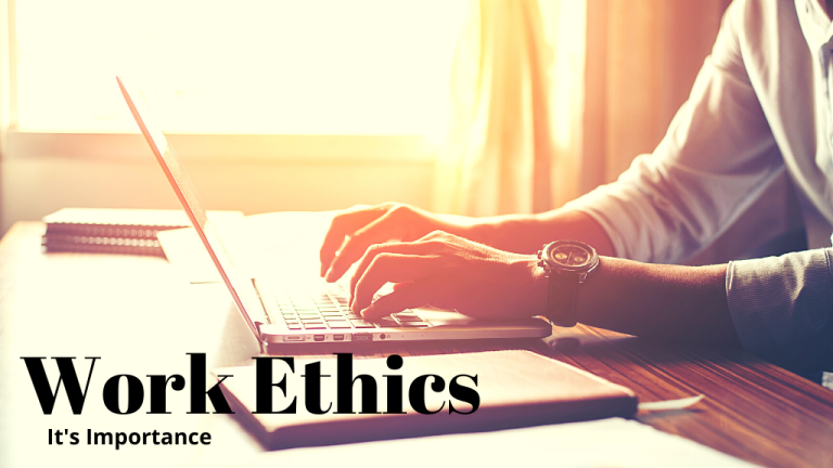 Work Ethics:06 Effective Ways To Retain In Organizations