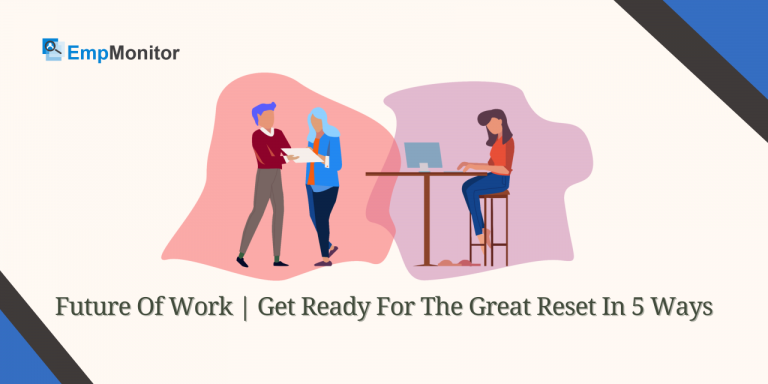 Future Of Work |Get Ready For The Great Reset In 5 Ways
