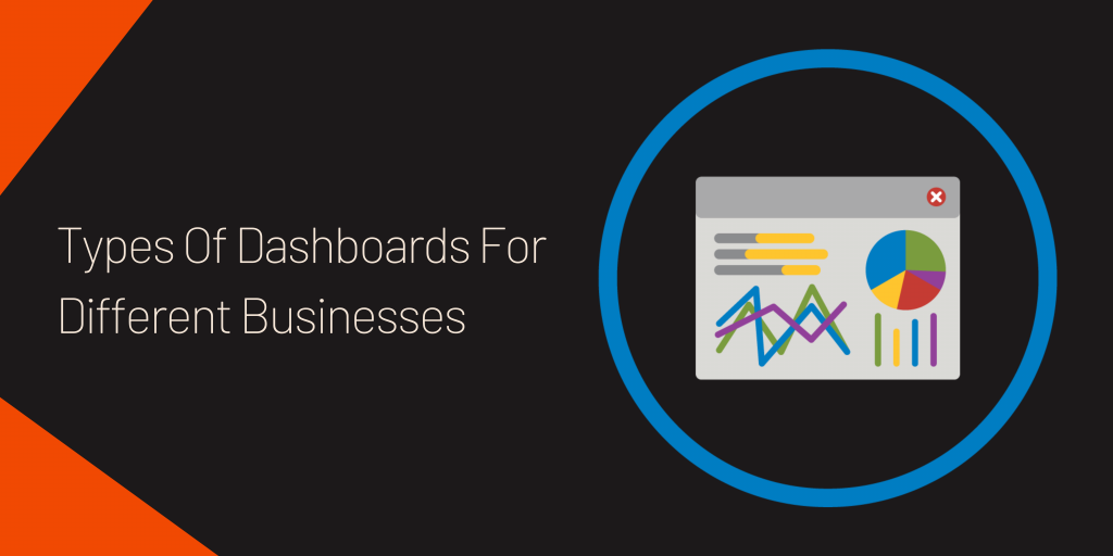 Types-Of-Dashboards-For-Different-Businesse