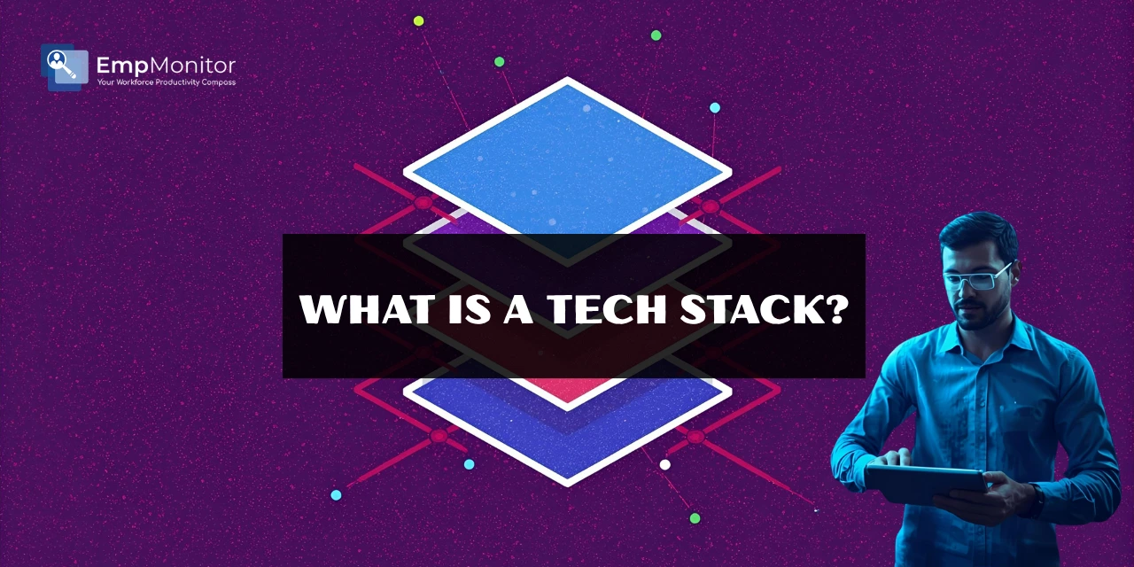 What Is A Tech Stack?