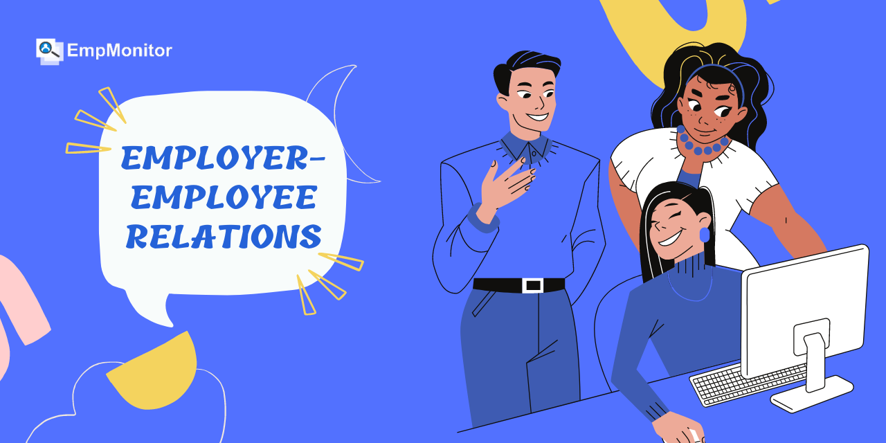 Harnessing Successful Employer-Employee Relations: 12 Best Practices 1