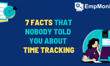 7 Facts That Nobody Told You About Time Tracking