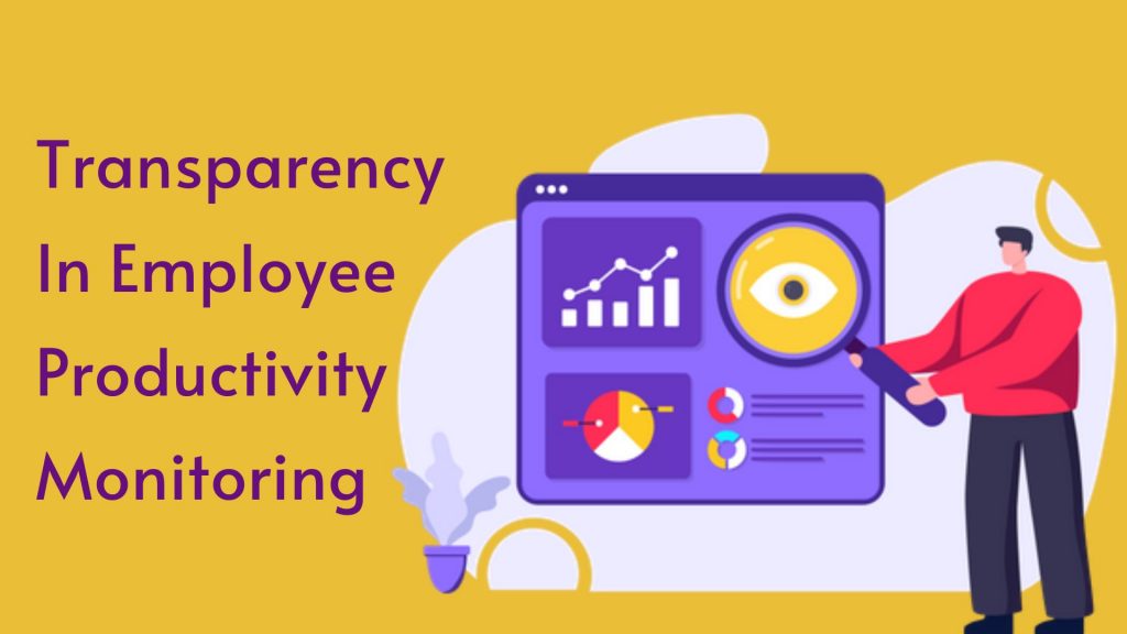 Transparency-In-Employee-Productivity-Monitoring