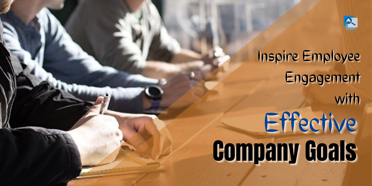 company-goals-5-tips-to-master-employee-engagement