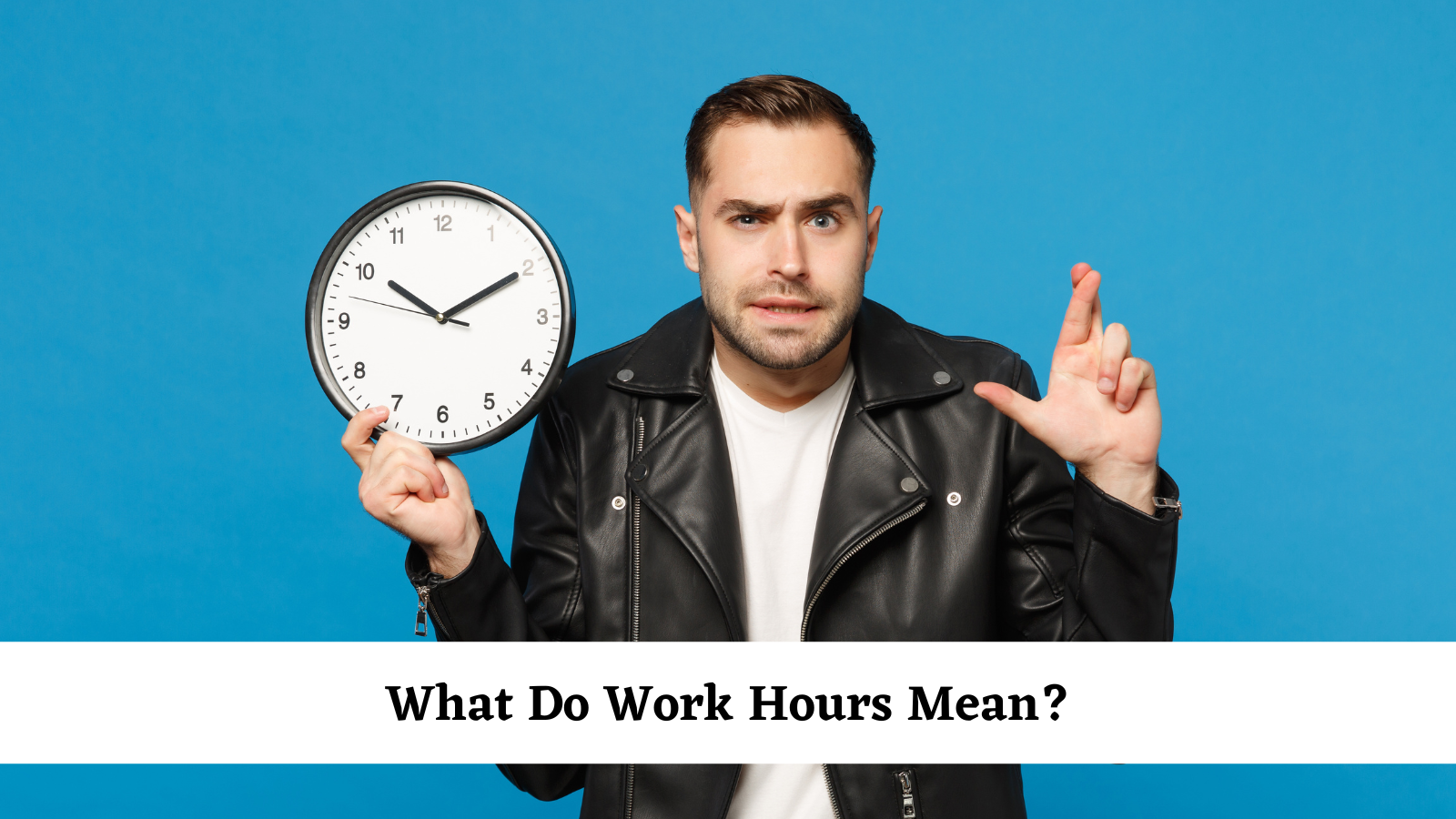 what-do-work-hours-mean