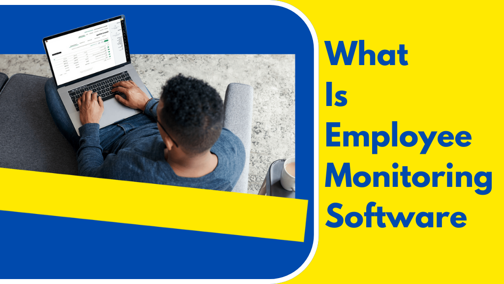 employee-monitoring-software-how-to-use-it