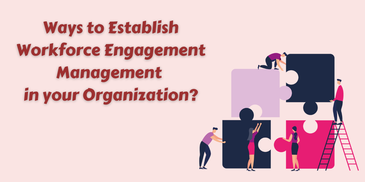 workforce-engagement-management