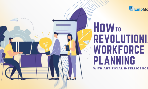 How To Revolutionize Workforce Planning Software With Artificial Intelligence