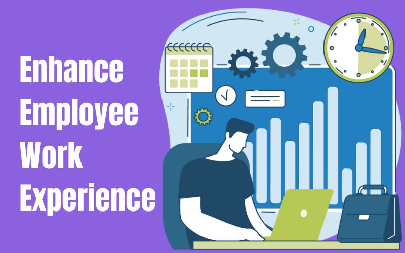 Enhance-Employee-Work-Experience