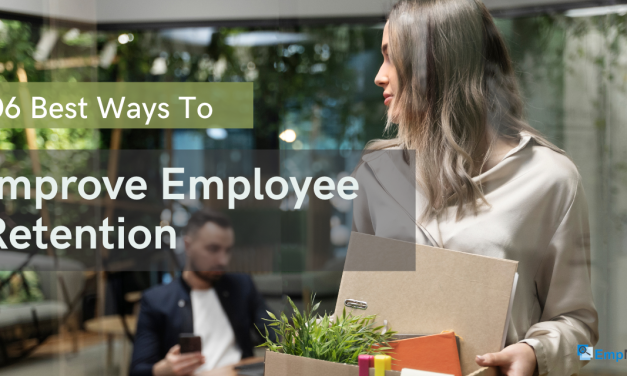 06 Best Ways to Improve Employee Retention | EmpMonitor