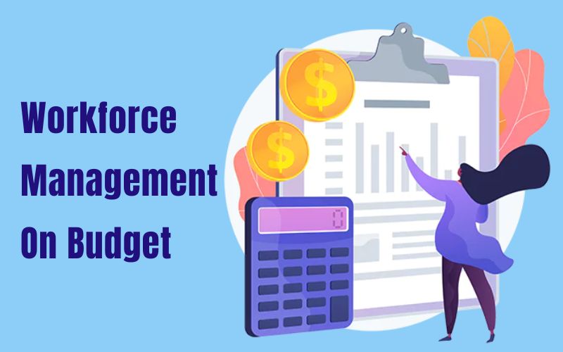 workforce-management-software-in-your-budget