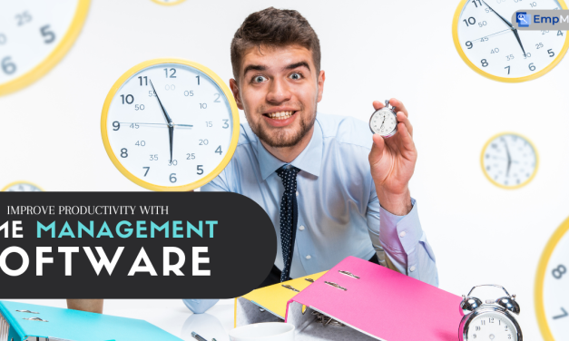 How To Improve Productivity And Efficiency With Time Management Software?