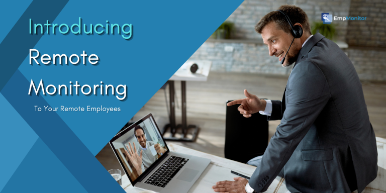 How To Introduce Remote Worker Monitoring To Employees In 2026?