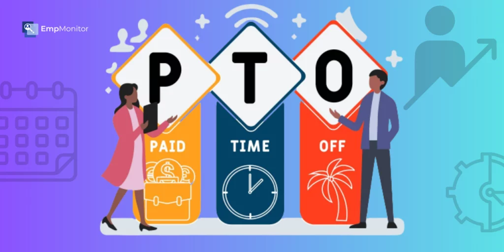 PTO Policy- Boosting Productivity And Prosperity 1