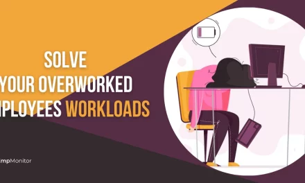 How To Identify & Effortlessly Solve Your Overworked Employees Workloads?