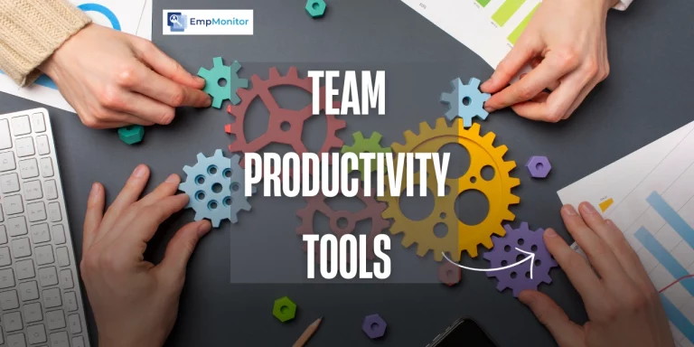 9 Tools to Boost Team Productivity and Efficiency