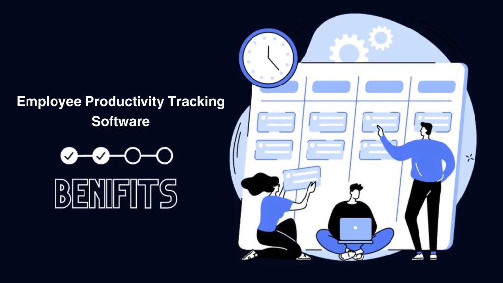 employee-productivity-tracking-software-benefits