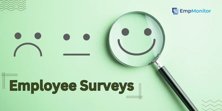 How To Do Proper Employee Surveys With Examples In 2026?
