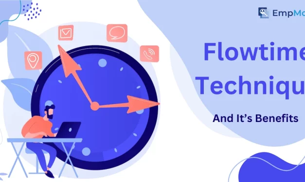 How To Improve Your Productivity With Flowtime Technique