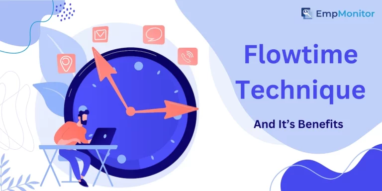 How To Improve Your Productivity With Flowtime Technique In 2026?