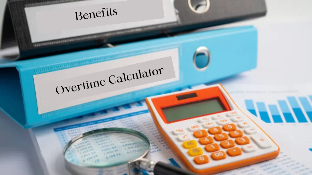 overtime-calculator-benefits