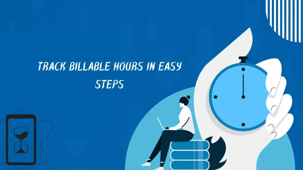 track-billable-hours-easy-steps
