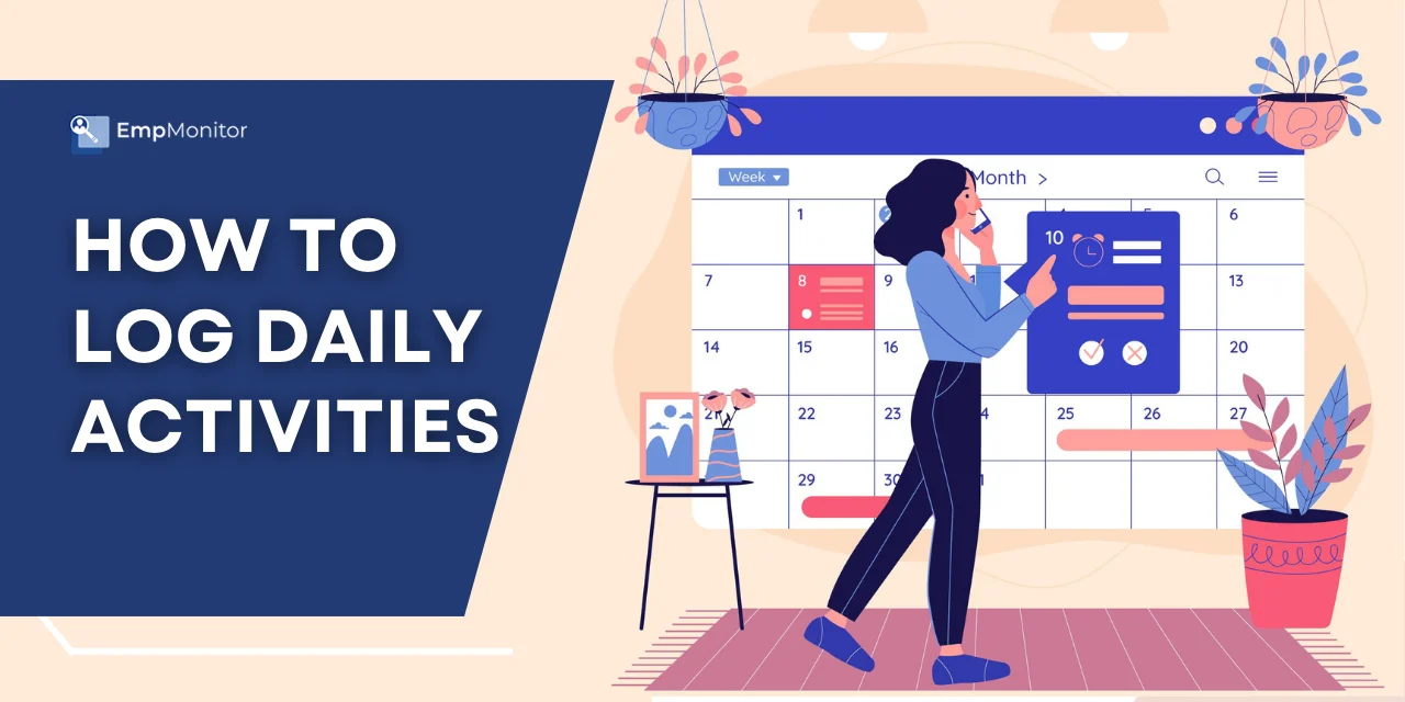 How To Log Daily Activities To Boost Productivity?
