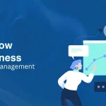 What Is Workflow And Business Process Management?