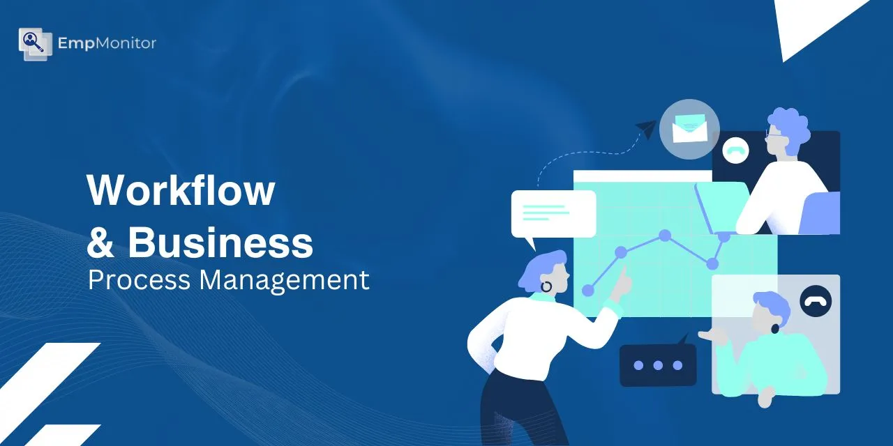 What Is Workflow And Business Process Management?