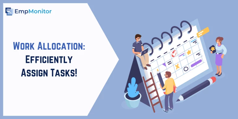 Work Allocation: Efficiently Assign Tasks in 8 Steps!