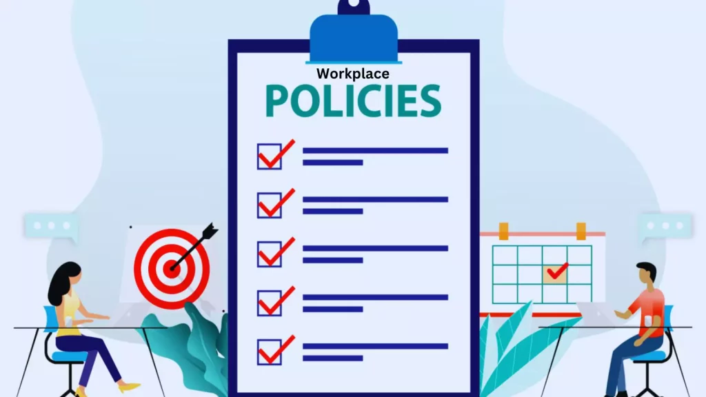 why-are-workplace-policies-important