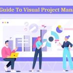 A Quick Guide To Visual Project Management