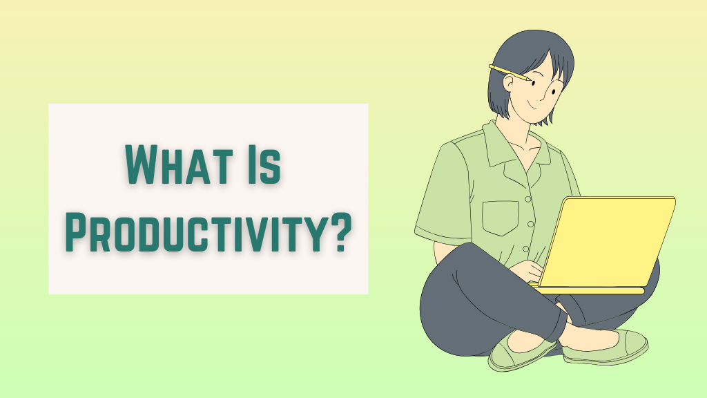 what-is-productivity