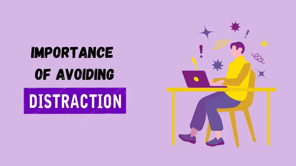 importance-of-avoiding-distraction