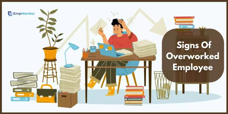 How To Recognize Signs Of Overworked Employee In 2025?